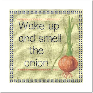 Wake Up and Smell the Onion Posters and Art